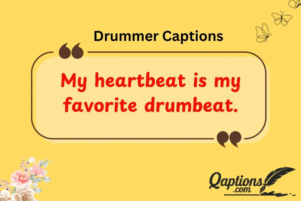 Drummer Captions for Music Lovers