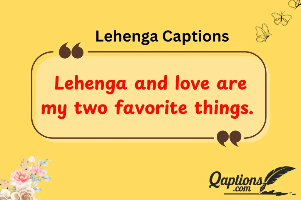 Lehenga Captions 