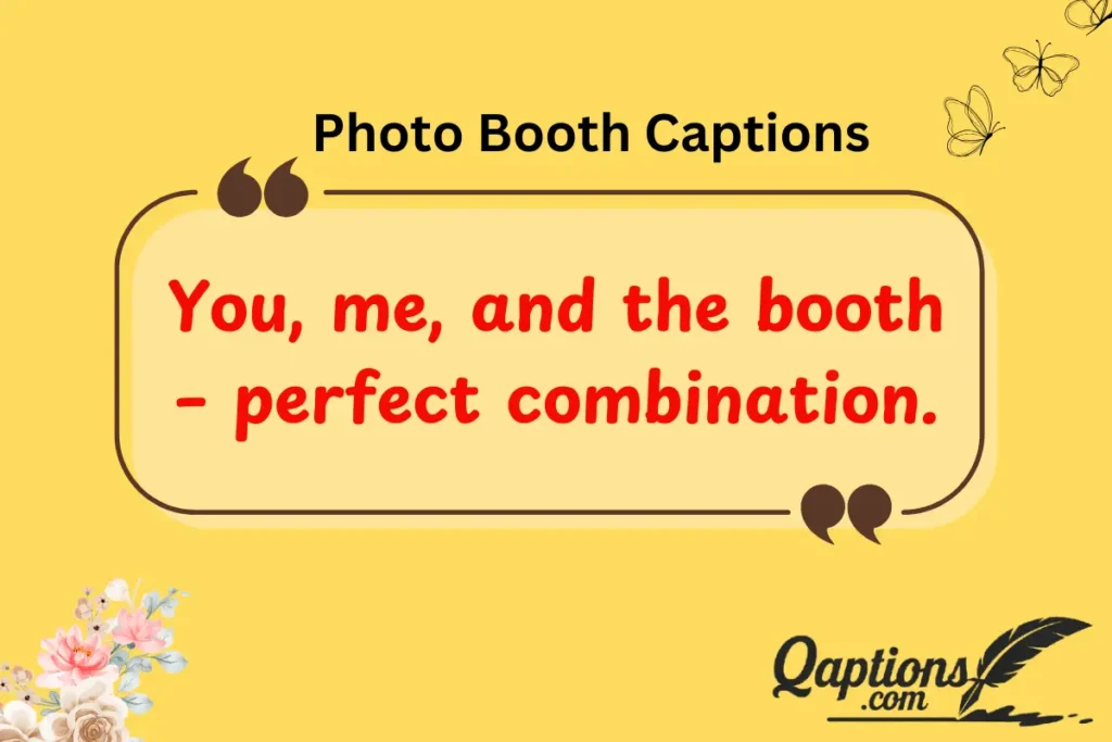  Romantic & Cute Photo Booth Captions