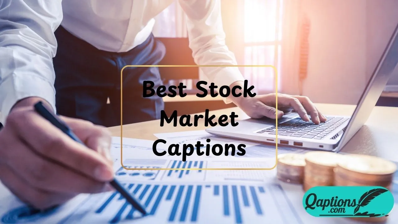 Best Stock Market Captions